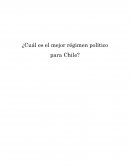 Ensayo acerca del Régimen político para Chile