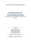 Fundamentos de Telecomunicaciones Reporte de practica: Comunicación de ondas de radio (emisor)