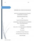 EL TALLER MECANICO PRESENTA VARIOS ACCIDENTES LABORALES POR FALTA DE SEGURIDAD EN LAS AREAS DE TRABAJO ASI COMO DE FALTA DE PROTECCION