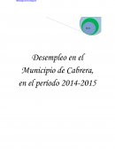 Desempleo en el Municipio de Cabrera, en el período 2014-2015