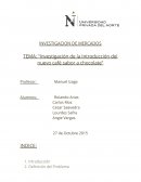 Investigación de la Introducción del nuevo café sabor a chocolate