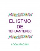 EL ISTMO DE TEHUANTEPEC