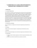 LA IMPORTANCIA DE LA LOGICA COMO INSTRUMENTO DE COGNICION PARA EL DESARROLLO DE LA CIENCIA