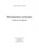 Trabajo de investigación acerca de los tipos de movimientos verticales