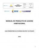 MANUAL DE PRODUCTO DE LEASING HABITACIONAL CAJA PROMOTORA DE VIVIENDA MILITAR Y DE POLICÍA