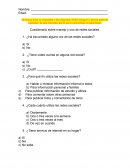 No tienes prisa en responder a las preguntas; léelas despacio y piensa antes de contestar. Es una encuesta, por lo que tu sinceridad es importante. Cuestionario sobre manejo y uso de redes sociales.