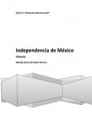 Historia acerca de la Independencia de Mexico
