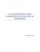 El Abastecimiento debe convertirse en la gestion de suministros