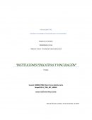 “INSTITUCIONES EDUCATIVAS Y VINCULACIÓN”