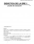DIDÁCTICA DE LA ERE II prueba de evaluación