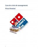 Caso de crisis de management: Domino's pizza
