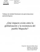 Tema de Qué impacto existe entre la globalización y la resistencia del pueblo Mapuche?
