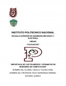 Ensayo importancia de los polimeros en ingenieria en computacion