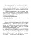 Calidad Educativa. La calidad educativa es realmente un tema muy complicado