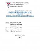 ANALISIS ORGANIZACIONAL DE LA PELICULA “BICHOS UNA AVENTURA EN MINIATURA”
