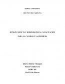 DUNKIN’ DONUTS Y DOMINOS PIZZA: CAPACITACIÓN PARA LA CALIDAD Y LA PREMURA