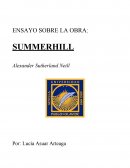 ENSAYO SOBRE LA OBRA SUMMERHILL- ALEXANDER SUTHERLAND NEILL