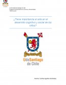 ¿Tiene el arte importancia en el desarrollo cognitivo y social de los niños?