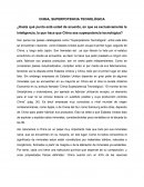 ¿Hasta qué punto está usted de acuerdo, en que es exclusivamente la inteligencia, la que hace que China sea superpotencia tecnológica?