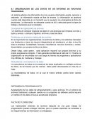 ORGANIZACIÓN DE LOS DATOS EN UN ENTORNO DE ARCHIVOS TRADICIONAL