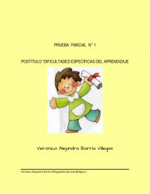 PRUEBA PARCIAL N° 1 POSTÍTULO “DIFICULTADES ESPECÍFICAS DEL APRENDIZAJE. Página 1