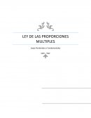 LEY DE LAS PROPORCIONES MULTIPLES Leyes Ponderales o Fundamentales