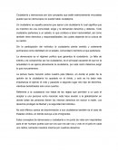 Ciudadanía y democracia son dos conceptos que están estrechamente vinculadas puesto que sin democracia no puede haber ciudadanía.