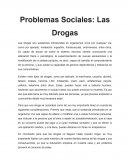 Problemas Sociales: Las Drogas