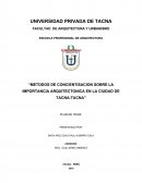 METODOS DE CONCIENTISACION SOBRE LA IMPORTANCIA ARQUITECTONICA EN LA CIUDAD DE TACNA-TACNA