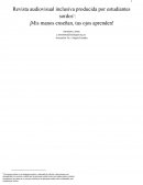 Revista audiovisual inclusiva producida por estudiantes sordos