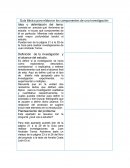 Guía Básica para elaborar los componentes de una Investigación