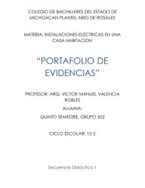 INSTALACIONES ELECTRICAS EN UNA CASA HABITACION “PORTAFOLIO DE EVIDENCIAS”. Página 1