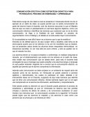 COMUNICACIÓN EFECTIVA COMO ESTRATEGIA DIDÁCTICA PARA POTENCIAR EL PROCESO DE ENSEÑANZA Y APRENDIZAJE