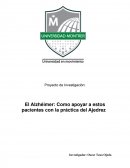 El Alzhéimer: Como apoyar a estos pacientes con la práctica del Ajedrez