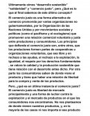 Comercio justo Ultimamente oímos “desarrollo sostenible” “solidaridad” y “comercio justo”