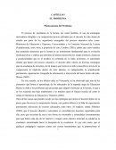 EL PROBLEMA Planteamiento del Problema