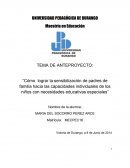 Cómo lograr la sensibilización de padres de familia hacia las capacidades individuales de los niños con necesidades educativas especiales