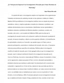 ¿Es vital para las empresas usar investigación de mercados para tomar decisiones de marketing?