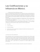 LAS CODIFICACIONES Y SU INFLUENCIA EN MEXICO ¿Cuáles fueron las primeras codificaciones en España?