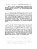 CLAVES PARA ESCRIBIR Y CORREGIR TEXTOS FORMALES.
