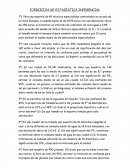 EJERCICIOS DE ESTADÍSTICA INFERENCIAL