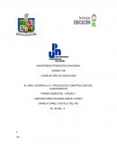 EL DESARROLLO Y PROCESO DE CONSTRUCCION DEL CONOCIMIENTO