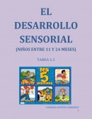 EL DESARROLLO SENSORIAL (NIÑOS ENTRE 11 Y 24 MESES)