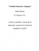 ENSAYO ¿Cómo es posible, a través de la educación, mejorar los niveles de equidad en el país?