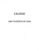 CALIDAD UNA FILOSOFIA DE VIDA