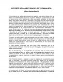 REPORTE DE LA LECTURA DEL PSYCOANALISTA.