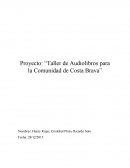 Proyecto: “Taller de audiolibros para la comunidad de Costa Brava”
