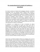 Re conceptualización del concepto de Enseñanza y Aprendizaje