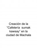 La Creacion de una cafeteria
