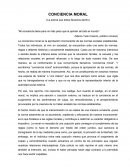 Conciencia moral “Mi conciencia tiene para mi más peso que la opinión de todo el mundo”